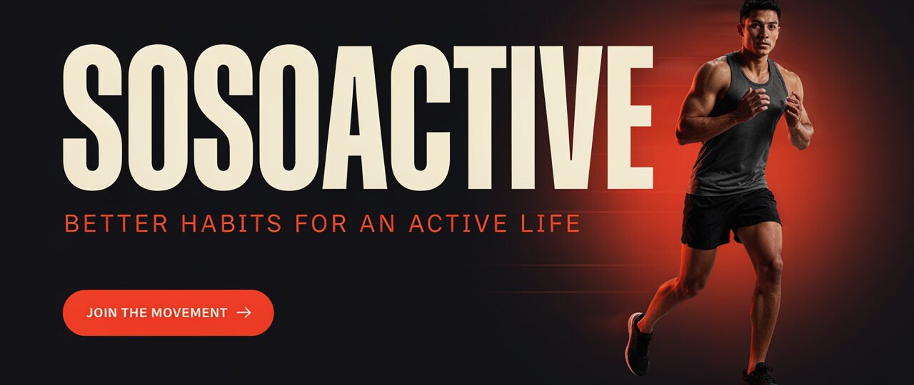 Sosoactive Fitness Better Habits for an Active Life