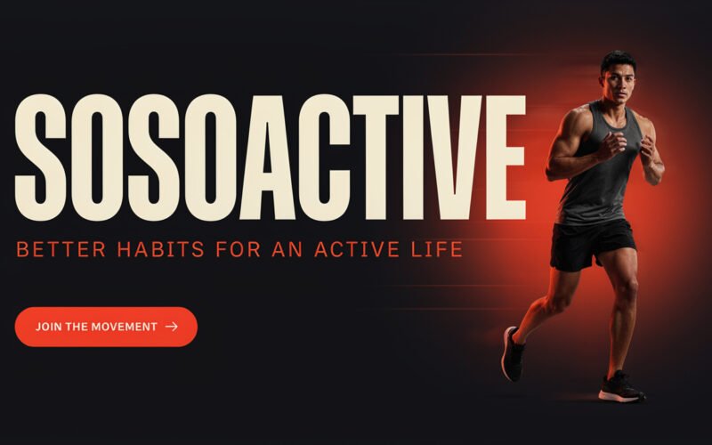 Sosoactive Fitness: Better Habits for an Active Life