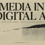 Sosoactive Traditional Media Media in a Digital Age