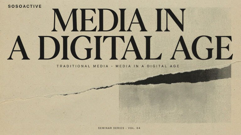Sosoactive Traditional Media Media in a Digital Age